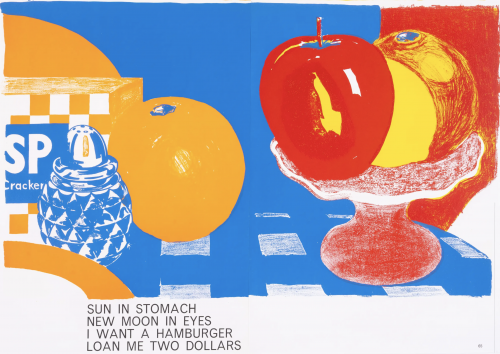 Tom Wesselmann, Apples and Oranges (1964), colorful Pop Art lithograph of fruit and objects with bold text: 'SUN IN STOMACH / NEW MOON IN EYES / I WANT A HAMBURGER / LOAN ME TWO DOLLARS.'